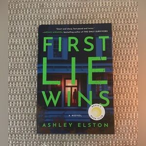 First Lie Wins by Ashley Elston